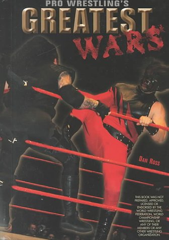 Beispielbild fr Pro Wrestling's Greatest Wars zum Verkauf von Better World Books: West