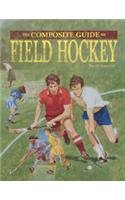 Imagen de archivo de Field Hockey (CG) (Z) (Composite Guides) a la venta por The Book Cellar, LLC