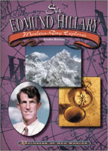 Beispielbild fr Sir Edmund Hillary : Modern-Day Explorer zum Verkauf von Better World Books