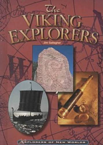 Stock image for The Viking Explorers (Explorers of New Worlds) for sale by SecondSale