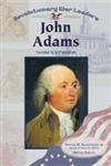 9780791059708: John Adams: Second U.S. President (Revolutionary War Leaders)