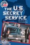 The U.S. Secret Service (Your Government: How It Works) (9780791059906) by Gaines, Ann