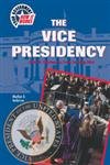 The Vice Presidency (Your Government: How It Works) (9780791059975) by Anderson, Marilyn D.