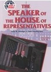 9780791059982: The Speaker of the House of Representatives (Your Government: How it Works)