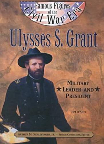Imagen de archivo de Ulysses S. Grant (Ffcw) a la venta por ThriftBooks-Dallas