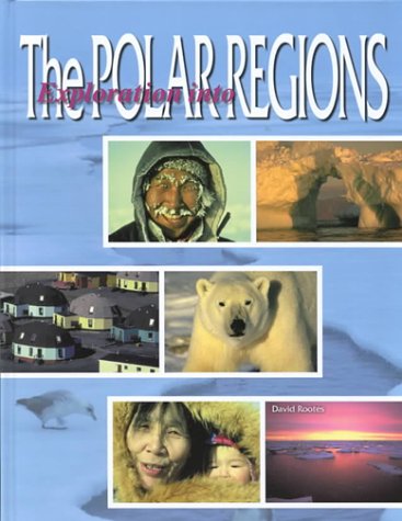 Stock image for The Polar Regions (Exploration Into) for sale by The Book Cellar, LLC
