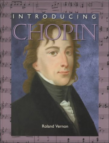 Stock image for Introducing Chopin (Introducing Composers) for sale by BookHolders