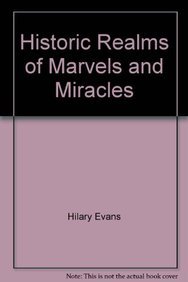 Beispielbild fr Historic Realms of Marvels and Miracles zum Verkauf von Better World Books