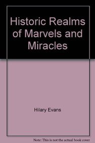 Imagen de archivo de Historic Realms of Marvels and Miracles a la venta por Library House Internet Sales