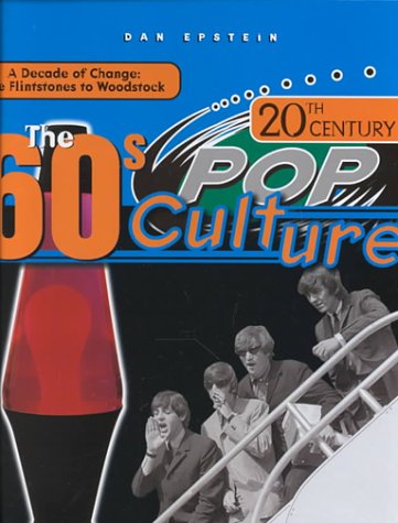 Stock image for 20th Century Pop Culture : The Sixties for sale by Better World Books