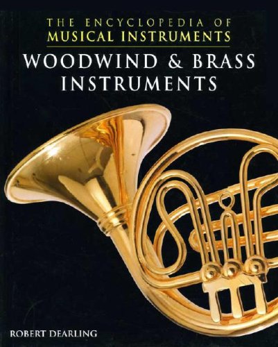 Beispielbild fr Woodwind and Brass Instruments zum Verkauf von Better World Books
