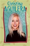 Stock image for Christina Aguilera (LL) (Latinos in the Limelight)**OUT OF PRINT* for sale by Hawking Books