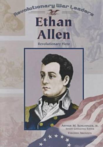 Beispielbild fr Ethan Allen: Revolutionary Hero (Revolutionary War Leaders) zum Verkauf von Half Price Books Inc.