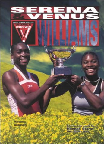 9780791061589: Venus and Serena Williams (Women Who Win)