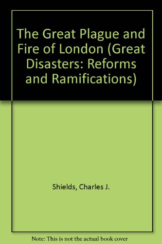 9780791063248: The Great Plague and Fire of London (Great Disasters: Reforms and Ramifications)