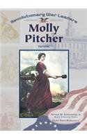 Stock image for Molly Pitcher: Heroine (Revolutionary War Leaders) for sale by Irish Booksellers