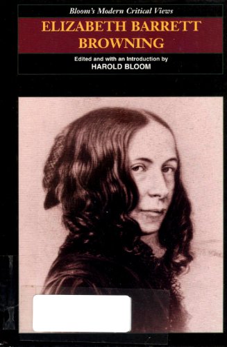 9780791064504: Elizabeth Barrett Browning (Bloom's Modern Critical Views)