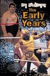 Stock image for Pro Wrestling: The Early Years (Pro Wrestling Legends) for sale by dsmbooks