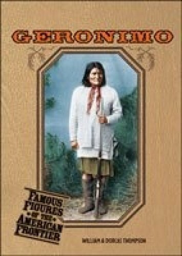 Stock image for Geronimo (Frontier) (Famous Figures of the American Frontier) for sale by Ergodebooks