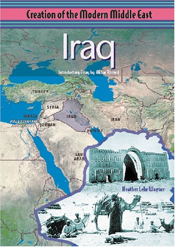 9780791065068: Iraq (Creation of the Modern Middle East)