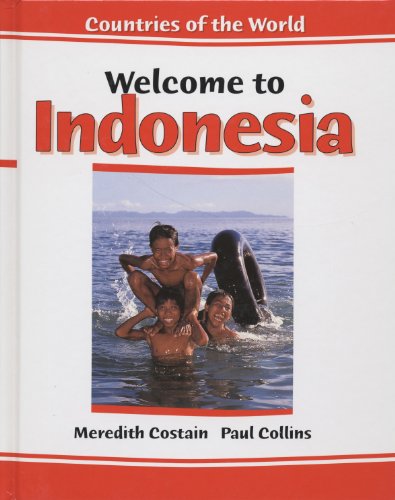 Beispielbild fr Welcome to Indonesia (Cow) (Countries of the World (Chelsea House Publications)) zum Verkauf von Ergodebooks