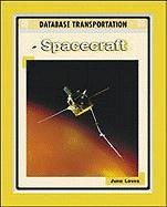 Stock image for Spacecraft (Transp) (Database Transportation) for sale by Ergodebooks