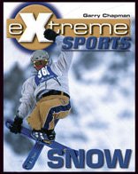 Stock image for Snow (Extreme Sports) for sale by Ergodebooks