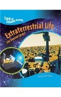 Stock image for Extraterrestrial Life: Life Beyond Earth (Life in Strange Places) for sale by More Than Words
