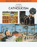 Imagen de archivo de The Scope of Catholicism (Rh) (Religions of Humanity) a la venta por The Book Cellar, LLC