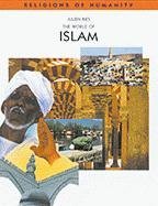 Stock image for The World of Islam - Religions of Humanity for sale by UHR Books