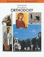 Beispielbild fr The Church of Orthodoxy (Religions of Humanity) zum Verkauf von HPB-Diamond