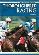 Beispielbild fr Thoroughbred Racing (Horse) zum Verkauf von ThriftBooks-Dallas