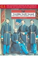 9780791066737: Terrible Swift Sword: Union Artillery, Cavalry and Infantry (The G.I.)