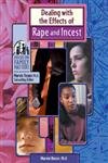 Dealing with the Effects of Rape and Incest.