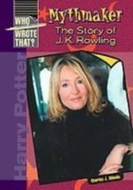 Imagen de archivo de Mythmaker : The Story of J. K. Rowling a la venta por Better World Books