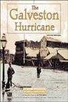 Imagen de archivo de The Galveston Hurricane a la venta por Better World Books