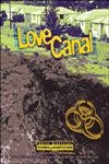 Stock image for Love Canal (Great Disasters, Reforms and Ramifications) for sale by SecondSale