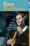 Stock image for Dave Matthews Band for sale by Better World Books