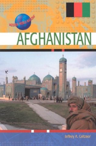 Stock image for Afghanistan (Modern World Nations) for sale by The Book Cellar, LLC