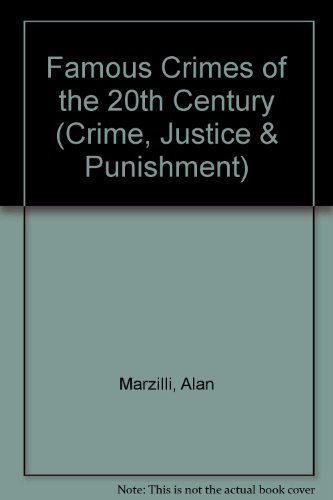 Stock image for Famous Crimes of the 20th Century for sale by Better World Books