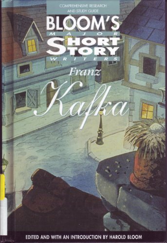 Franz Kafka (Bloom's Major Short Story Writers) - Sterling Professor of the Humanities Harold Bloom, Chelsea House Publishers