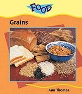 Beispielbild fr Food : Grains zum Verkauf von Better World Books