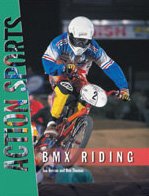 Bmx Riding (Action Sports) (9780791070024) by Herran, Joe; Thomas, Ron