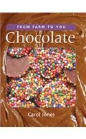 Chocolate (From Farm to You) (9780791070086) by Jones, Carol