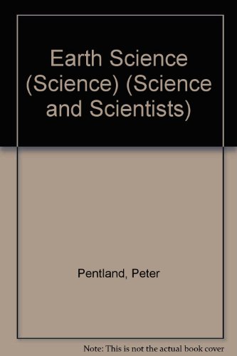 Beispielbild fr Earth Science (Science) (Science and Scientists) zum Verkauf von Better World Books