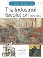 Stock image for The Industrial Revolution, 1800-1850 (Society and Technology) for sale by Dailey Ranch Books