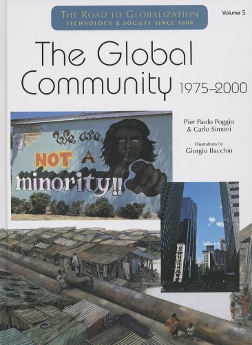 Imagen de archivo de Global Community, 1975-2000 (Road to Globalization: Technology & Society Since 1800) a la venta por The Book Cellar, LLC