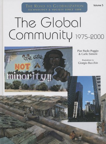 Stock image for The Global Community 1975-2000 (The Road to Globalization : Technology & Socity Since 1800, Volume 5) for sale by Dailey Ranch Books
