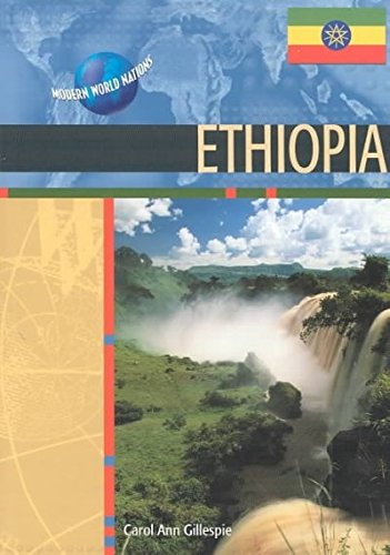Stock image for Ethiopia (Modern World Nations) Gillespie, Carol Ann for sale by Hay-on-Wye Booksellers