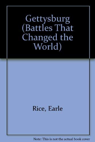 Stock image for Gettysburg (Battles That Changed the World) for sale by Shadetree Rare Books